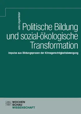 Lingenfelder |  Politische Bildung und sozial-ökologische Transformation. | Buch |  Sack Fachmedien