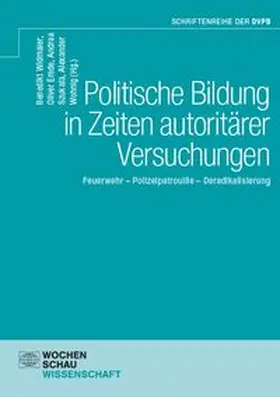 Widmaier / Emde / Szukala |  Politische Bildung in Zeiten autoritärer Versuchungen | Buch |  Sack Fachmedien