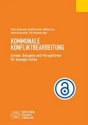 Gatzemeier / Gessler / Lass |  Kommunale Konfliktbearbeitung | Buch |  Sack Fachmedien