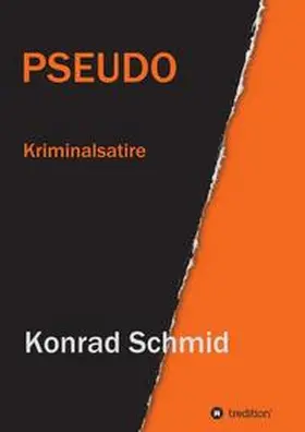 Schmid | Pseudo | Buch | 978-3-7345-0048-0 | www.sack.de