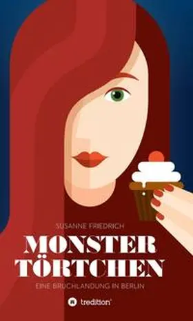 Friedrich |  Monstertörtchen | Buch |  Sack Fachmedien