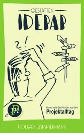 Zimmermann |  Gestatten, Idepap! | Buch |  Sack Fachmedien