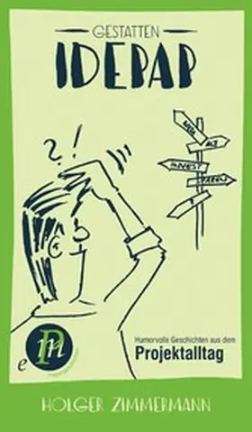 Zimmermann |  Gestatten, Idepap! | eBook | Sack Fachmedien