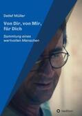 Müller |  Von Dir, von Mir, für Dich | Buch |  Sack Fachmedien