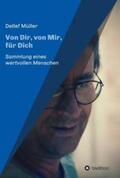 Müller |  Von Dir, von Mir, für Dich | Buch |  Sack Fachmedien