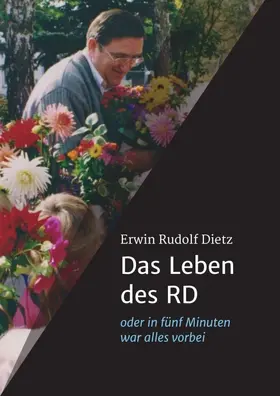 Dietz |  Das Leben des RD | Buch |  Sack Fachmedien