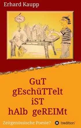 Kaupp |  Gut geschüttelt ist halb gereimt | Buch |  Sack Fachmedien