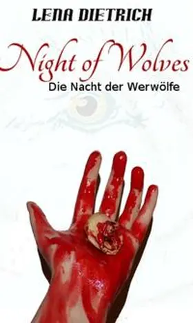 Dietrich | Night of Wolves | Buch | 978-3-7345-0990-2 | www.sack.de