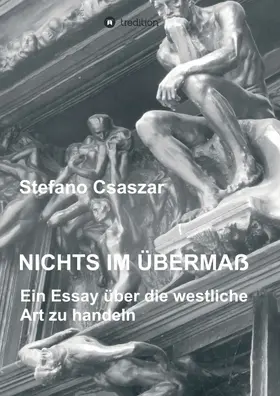Csaszar |  Nichts im Übermaß | Buch |  Sack Fachmedien
