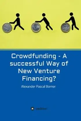 Borner | Crowdfunding - A successful Way of New Venture Financing? | E-Book | www.sack.de