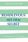 Dao |  Rendezvous mit dem Selbst | Buch |  Sack Fachmedien