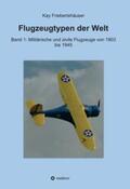 Friebertshäuser |  Flugzeugtypen der Welt | Buch |  Sack Fachmedien