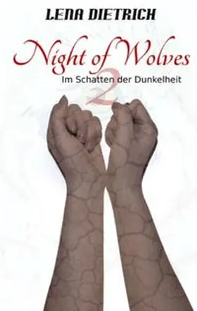 Dietrich | Night of Wolves 2 | Buch | 978-3-7345-3306-8 | www.sack.de