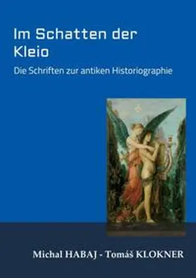 Habaj / Klokner |  Im Schatten der Kleio | Buch |  Sack Fachmedien