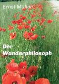 Müller |  Der Wanderphilosoph | Buch |  Sack Fachmedien