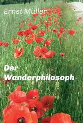 Müller | Der Wanderphilosoph | Buch | 978-3-7345-3827-8 | www.sack.de
