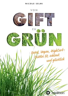 Selmi |  von Gift zu Grün | Buch |  Sack Fachmedien
