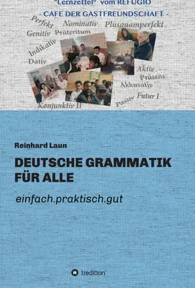 Laun | DEUTSCHE GRAMMATIK FÜR ALLE | Buch | 978-3-7345-4150-6 | sack.de