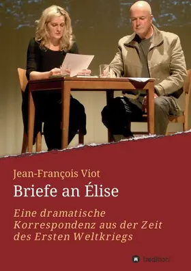 Viot / Kirchner (Vorwort) / Kirchner (Vorwort), Thomas Stauder (Nachwort) |  Briefe an Élise | Buch |  Sack Fachmedien