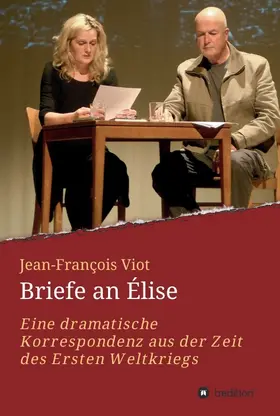 Viot / Kirchner (Vorwort) / Kirchner (Vorwort), Thomas Stauder (Nachwort) |  Briefe an Élise | Buch |  Sack Fachmedien