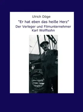 Döge |  "Er hat eben das heiße Herz" | Buch |  Sack Fachmedien