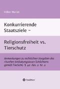 Mariak |  Konkurrierende Staatsziele - Religionsfreiheit vs. Tierschutz | eBook | Sack Fachmedien