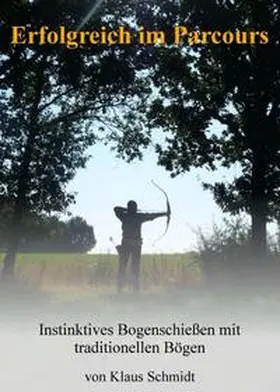 Schmidt |  Erfolgreich im Parcours | Buch |  Sack Fachmedien