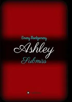Montgomery |  Ashley | Buch |  Sack Fachmedien