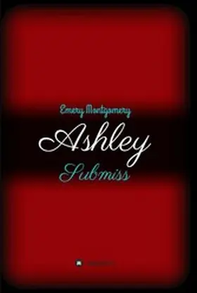 Montgomery |  Ashley | eBook | Sack Fachmedien