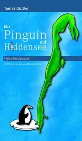 Güttler |  Ein Pinguin auf Hiddensee | eBook | Sack Fachmedien