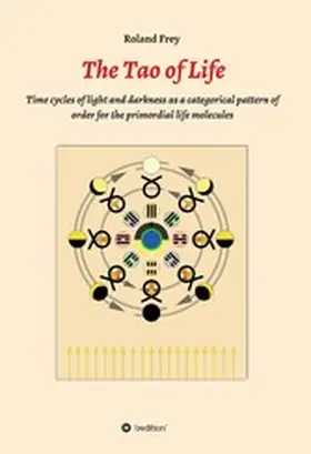 Frey |  The Tao of Life | eBook | Sack Fachmedien