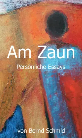 Schmid / Werbelow |  Am Zaun | Buch |  Sack Fachmedien
