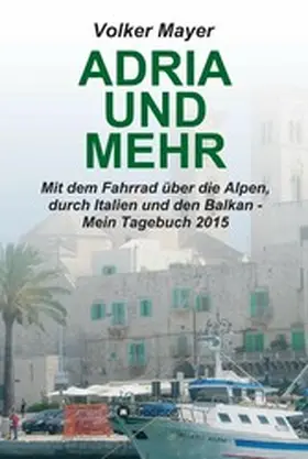 Mayer |  Adria und mehr | eBook | Sack Fachmedien