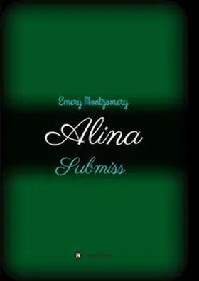 Montgomery |  Alina | Buch |  Sack Fachmedien