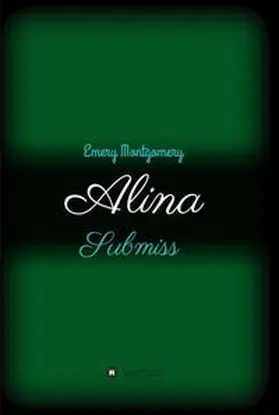 Montgomery |  Alina | Buch |  Sack Fachmedien