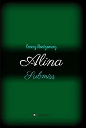 Montgomery |  Alina | eBook | Sack Fachmedien