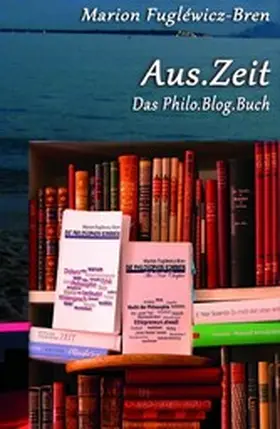 Fugléwicz-Bren |  Aus.Zeit | eBook | Sack Fachmedien