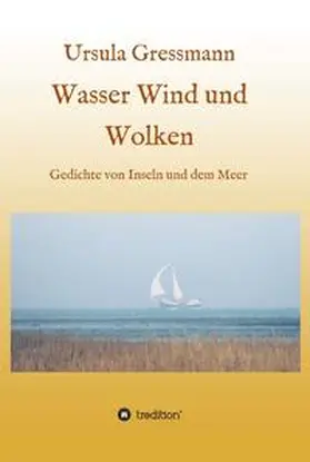 Gressmann |  Wasser Wind und Wolken | Buch |  Sack Fachmedien