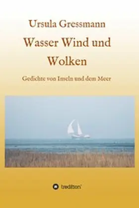 Gressmann |  Wasser Wind und Wolken | eBook | Sack Fachmedien