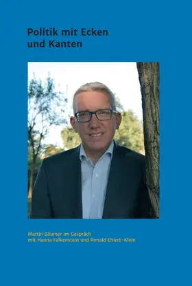 Ehlert-Klein / Falkenstein |  Martin Bäumer - Politik mit Ecken und Kanten | Buch |  Sack Fachmedien