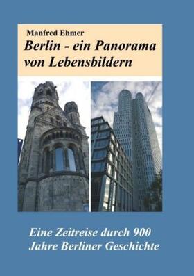 Ehmer |  Berlin - ein Panorama von Lebensbildern | Buch |  Sack Fachmedien