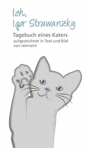 Rosmarin |  Ich, Igor Strawanzky | eBook | Sack Fachmedien
