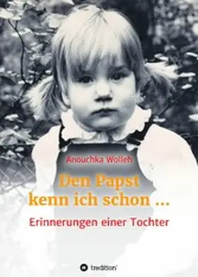 Wolleh | Den Papst kenn ich schon ... | E-Book | www.sack.de