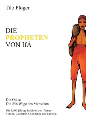 Plöger |  DIE PROPHETEN VON IFÁ | Buch |  Sack Fachmedien