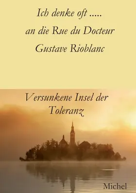 G. |  Ich denke oft ... an die Rue du Docteur Gustave Rioblanc | Buch |  Sack Fachmedien