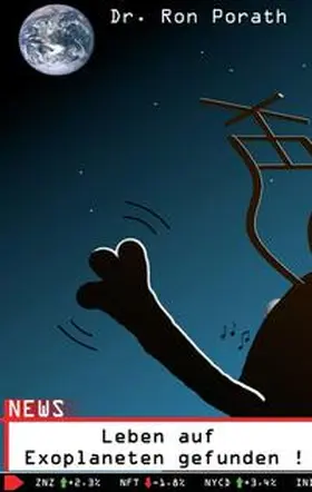 Porath |  Leben auf Exoplaneten gefunden ! | Buch |  Sack Fachmedien