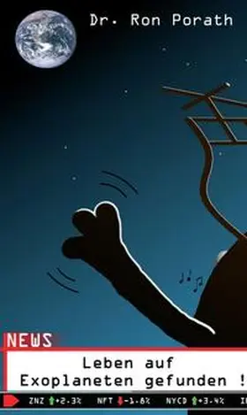 Porath |  Leben auf Exoplaneten gefunden ! | Buch |  Sack Fachmedien