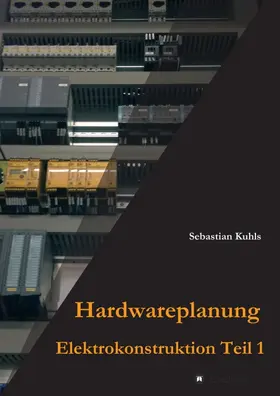 Kuhls |  Hardwareplanung | Buch |  Sack Fachmedien