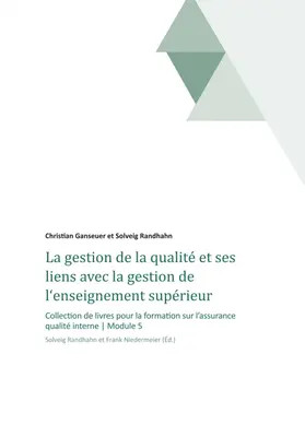 Ganseuer / Randhahn / Niedermeier |  La gestion de la qualité et ses liens avec la gestion de l'enseignement supérieur | Buch |  Sack Fachmedien