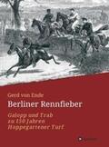 von Ende |  Berliner Rennfieber | Buch |  Sack Fachmedien